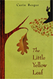 the little yellow leaf